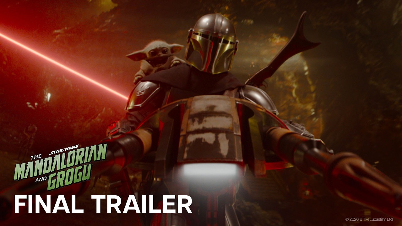 Star Wars: The Mandalorian and Grogu | Final Trailer | In Theaters May 22