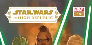 Marvel Reveals Star Wars: The High Republic #15 Preview