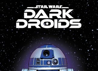 THE STAR WARS: DARK DROIDS EVENT KICK OFF WITH SPECIAL FOIL VARIANT COVER